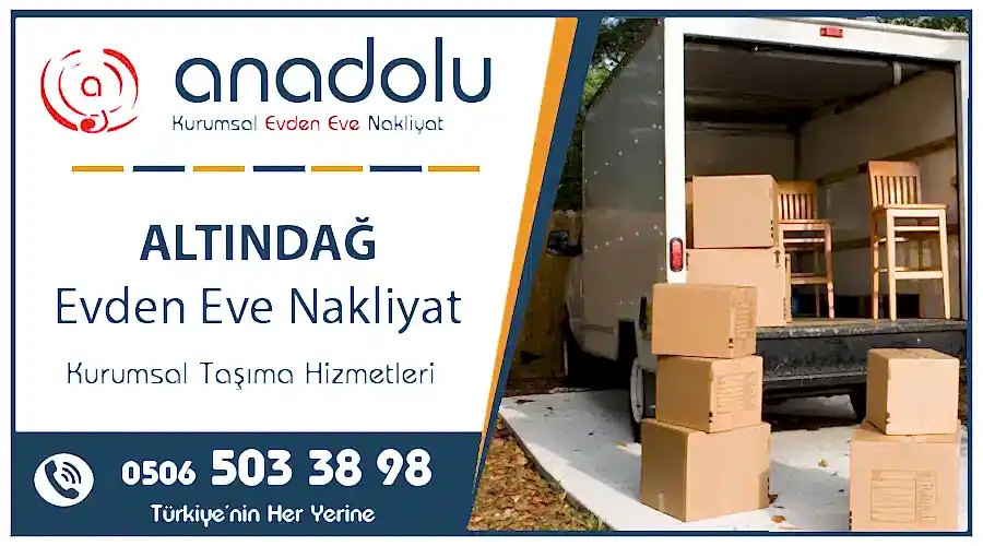 Altındağ evden eve nakliyat – Anadolu Nakliyat asansörlü taşıma
